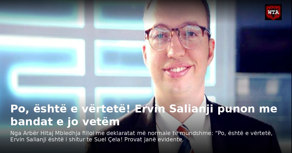 Po, është e vërtetë! Ervin Salianji punon me bandat e jo vetëm