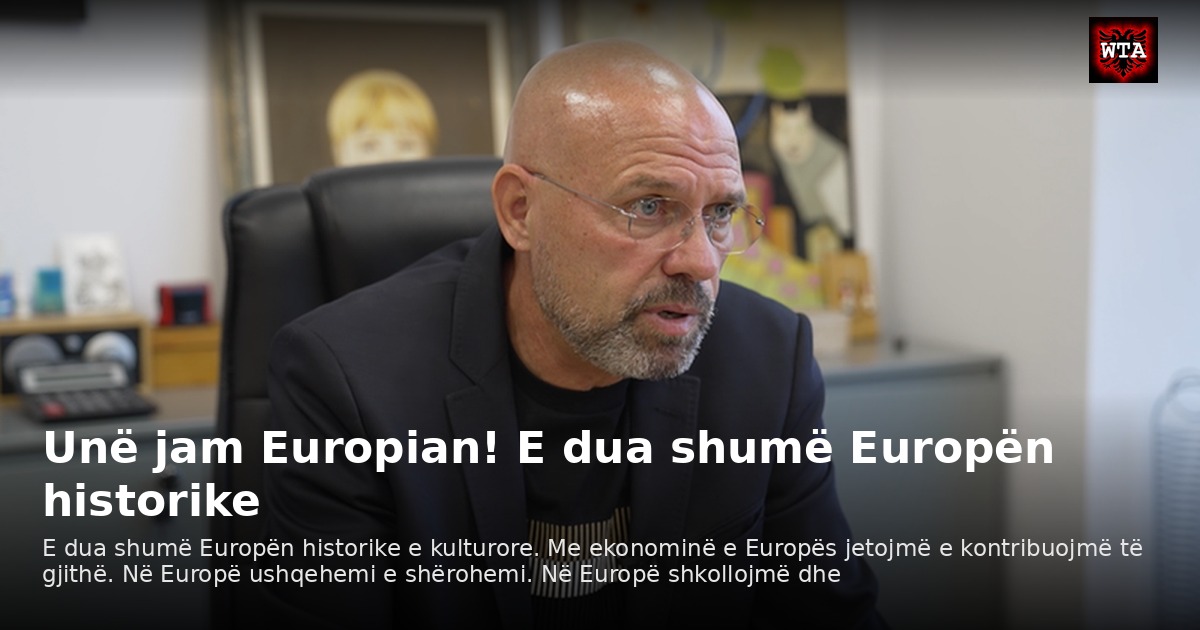 Unë jam Europian! E dua shumë Europën historike