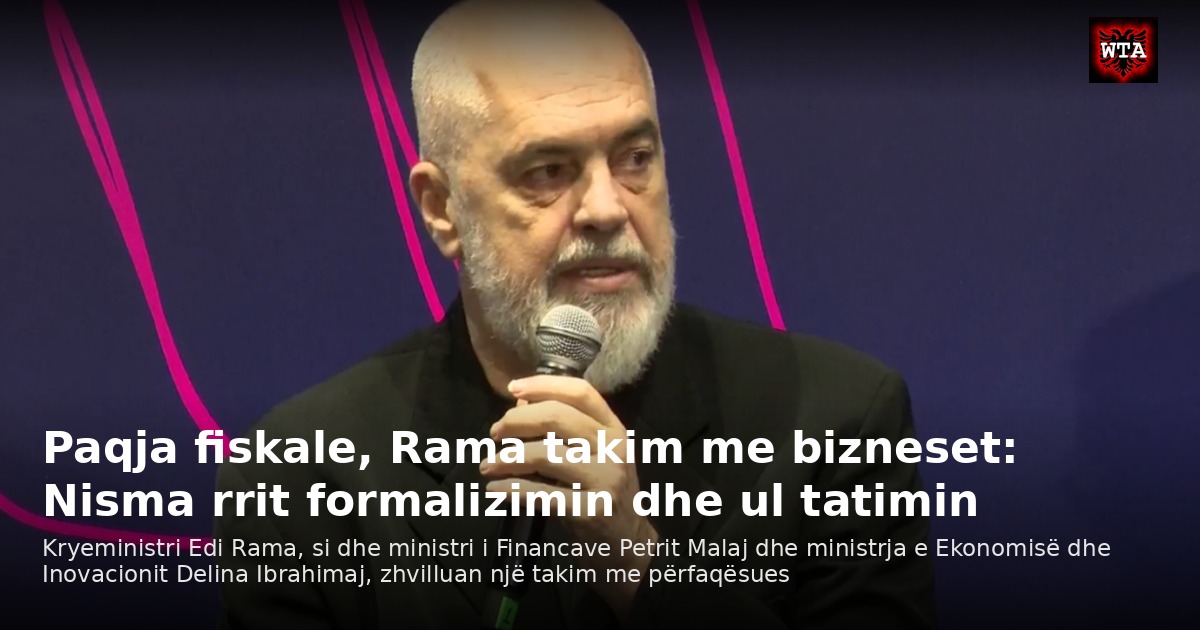 Paqja fiskale, Rama takim me bizneset: Nisma rrit formalizimin dhe ul tatimin