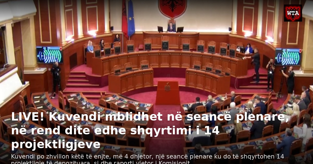 LIVE! Kuvendi mblidhet në seancë plenare, në rend dite edhe shqyrtimi i 14 projektligjeve