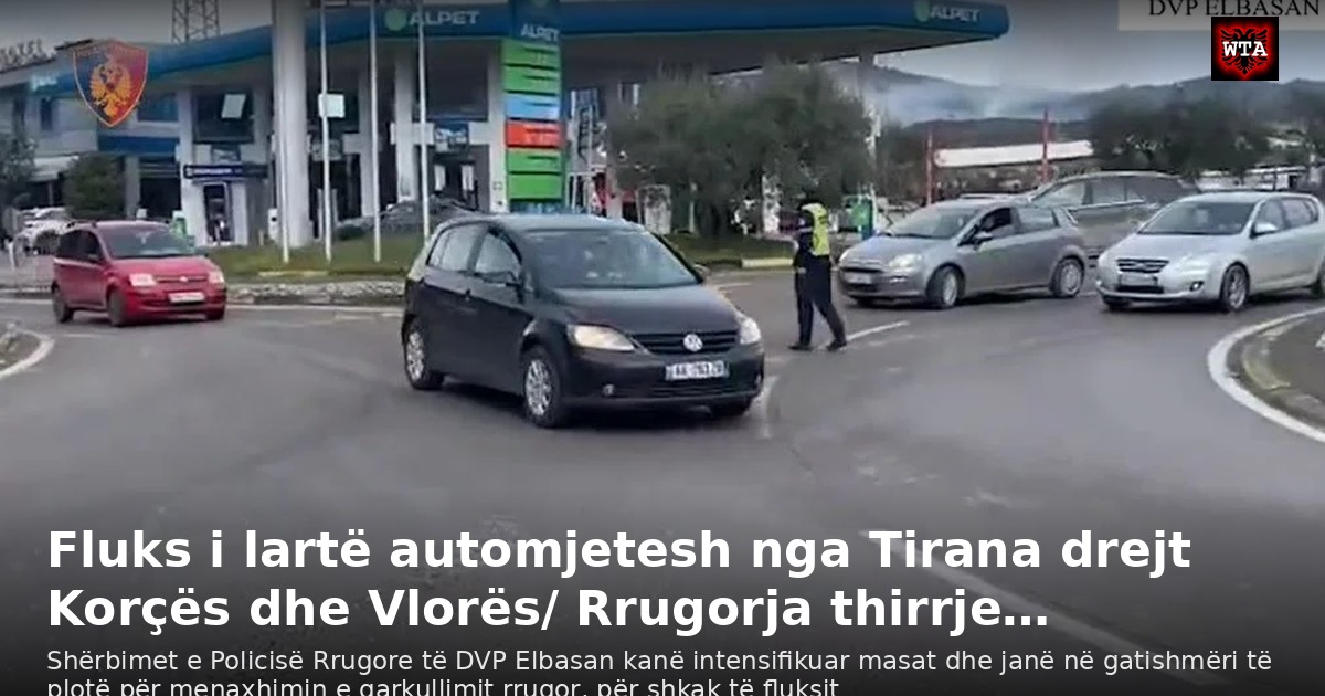 Fluks i lartë automjetesh nga Tirana drejt Korçës dhe Vlorës/ Rrugorja thirrje…