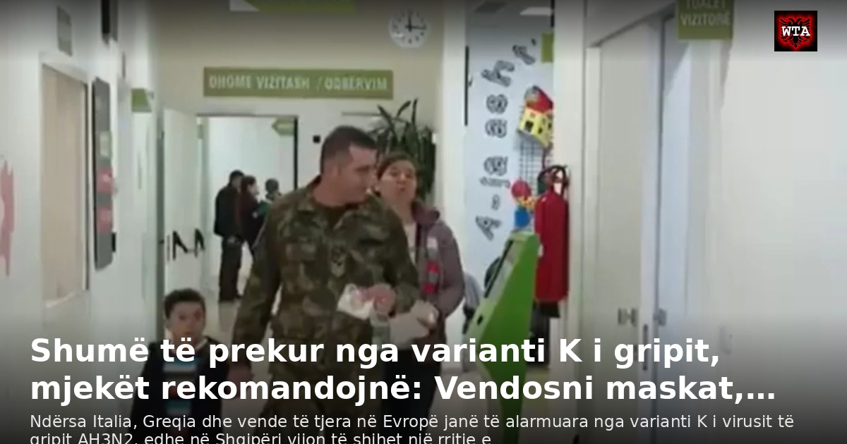 Shumë të prekur nga varianti K i gripit, mjekët rekomandojnë: Vendosni maskat,…