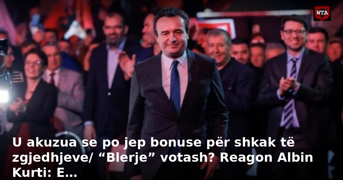 U akuzua se po jep bonuse për shkak të zgjedhjeve/ “Blerje” votash? Reagon Albin Kurti: E…