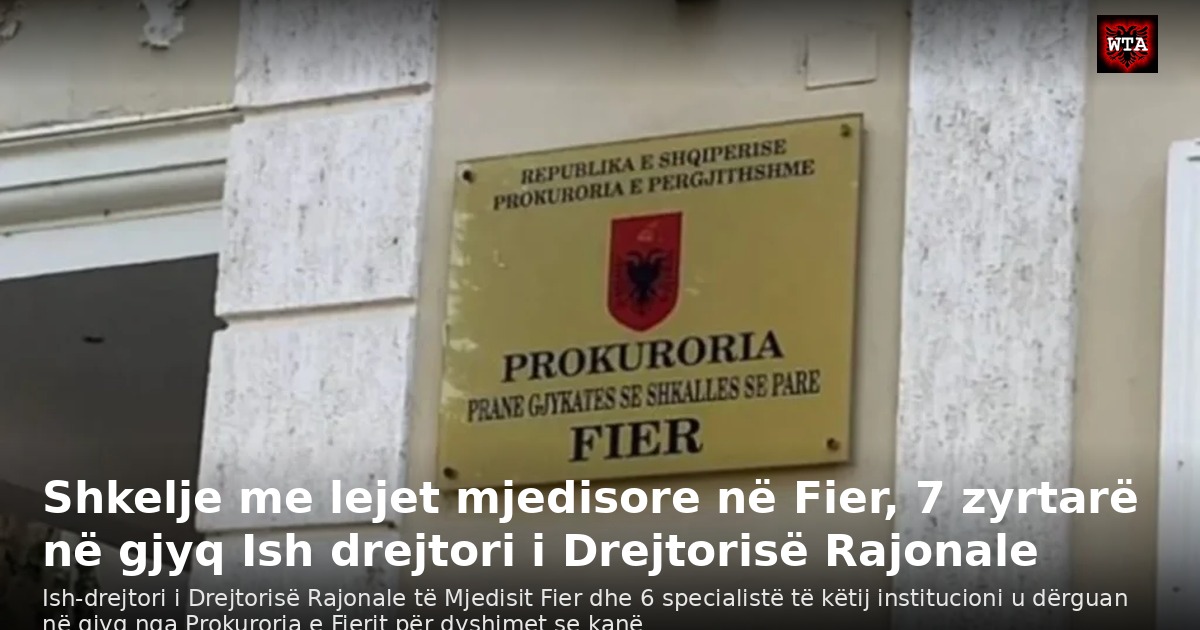 Shkelje me lejet mjedisore në Fier, 7 zyrtarë në gjyq Ish drejtori i Drejtorisë Rajonale