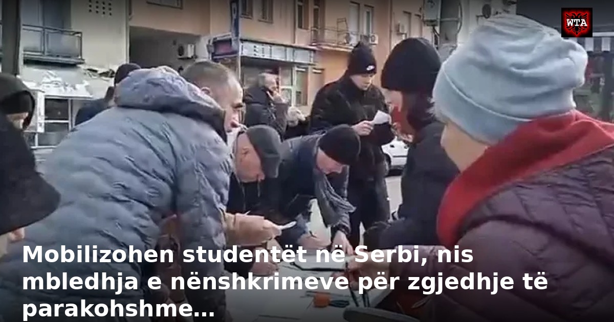 Mobilizohen studentët në Serbi, nis mbledhja e nënshkrimeve për zgjedhje të parakohshme…