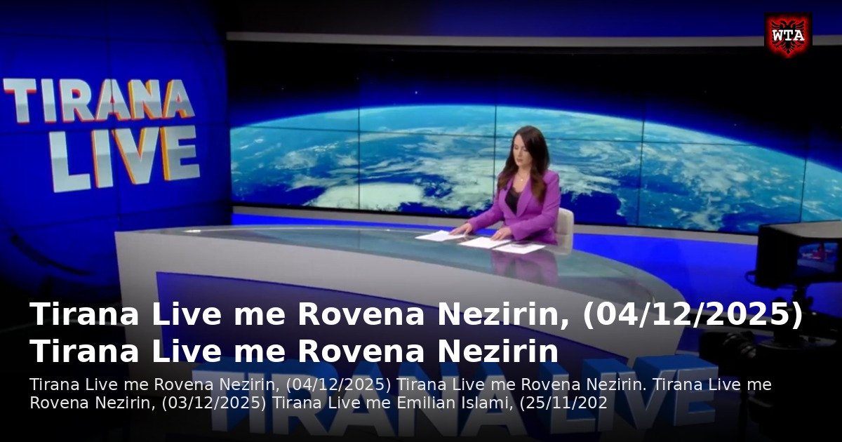 Tirana Live me Rovena Nezirin, (04/12/2025) Tirana Live me Rovena Nezirin