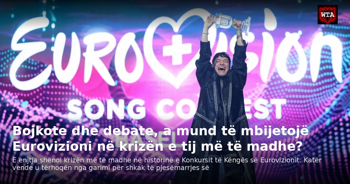 Bojkote dhe debate, a mund të mbijetojë Eurovizioni në krizën e tij më të madhe?