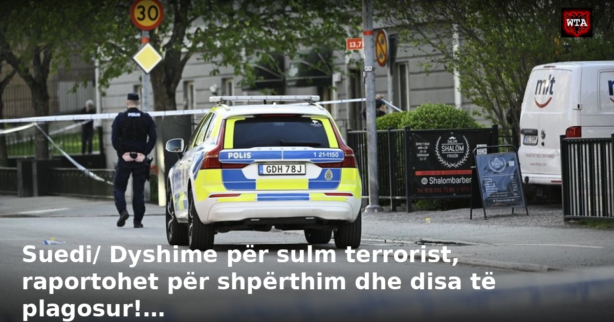 Suedi/ Dyshime për sulm terrorist, raportohet për shpërthim dhe disa të plagosur!…