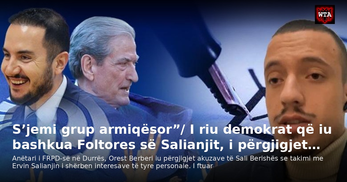 S’jemi grup armiqësor”/ I riu demokrat që iu bashkua Foltores së Salianjit, i përgjigjet…