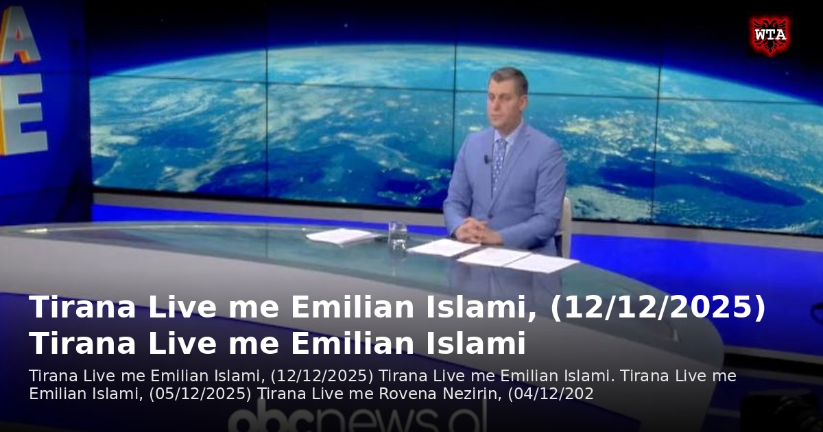 Tirana Live me Emilian Islami, (12/12/2025) Tirana Live me Emilian Islami