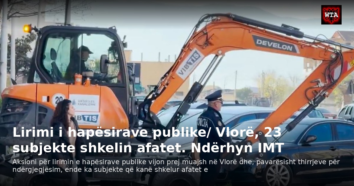 Lirimi i hapësirave publike/ Vlorë, 23 subjekte shkelin afatet. Ndërhyn IMT