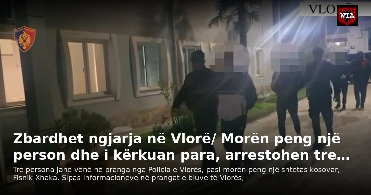 Zbardhet ngjarja në Vlorë/ Morën peng një person dhe i kërkuan para, arrestohen tre…