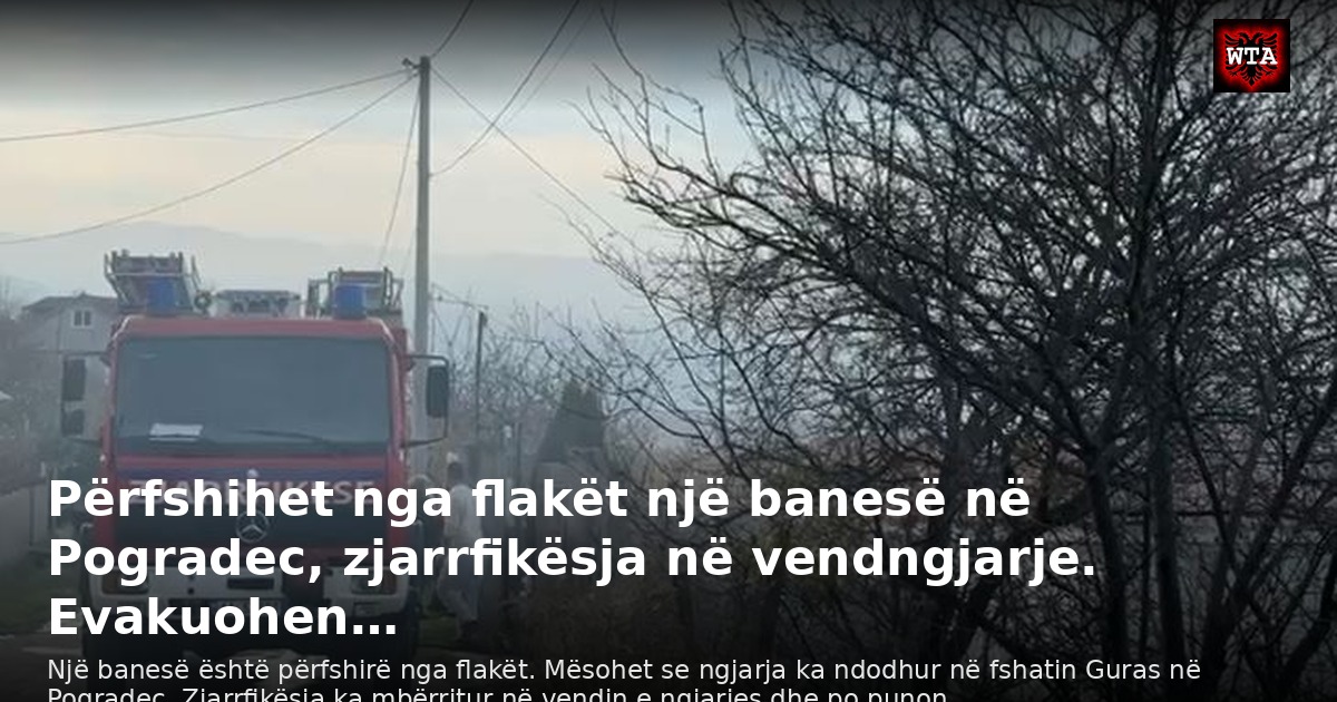 Përfshihet nga flakët një banesë në Pogradec, zjarrfikësja në vendngjarje. Evakuohen…