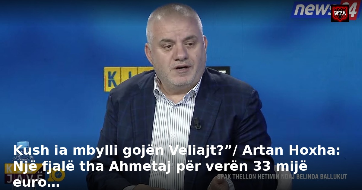 Kush ia mbylli gojën Veliajt?”/ Artan Hoxha: Një fjalë tha Ahmetaj për verën 33 mijë euro…