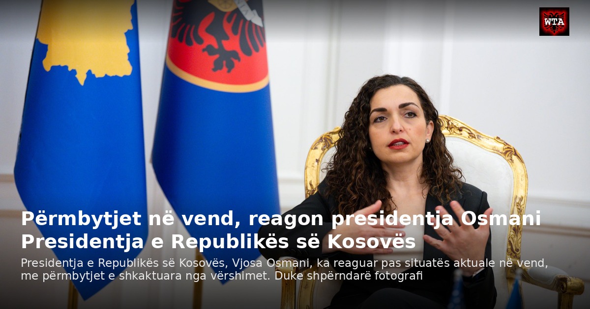 Përmbytjet në vend, reagon presidentja Osmani Presidentja e Republikës së Kosovës