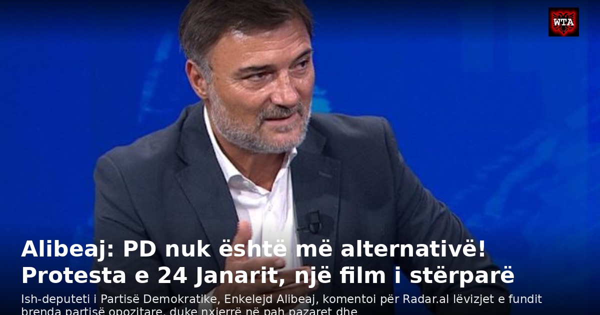 Alibeaj: PD nuk është më alternativë! Protesta e 24 Janarit, një film i stërparë