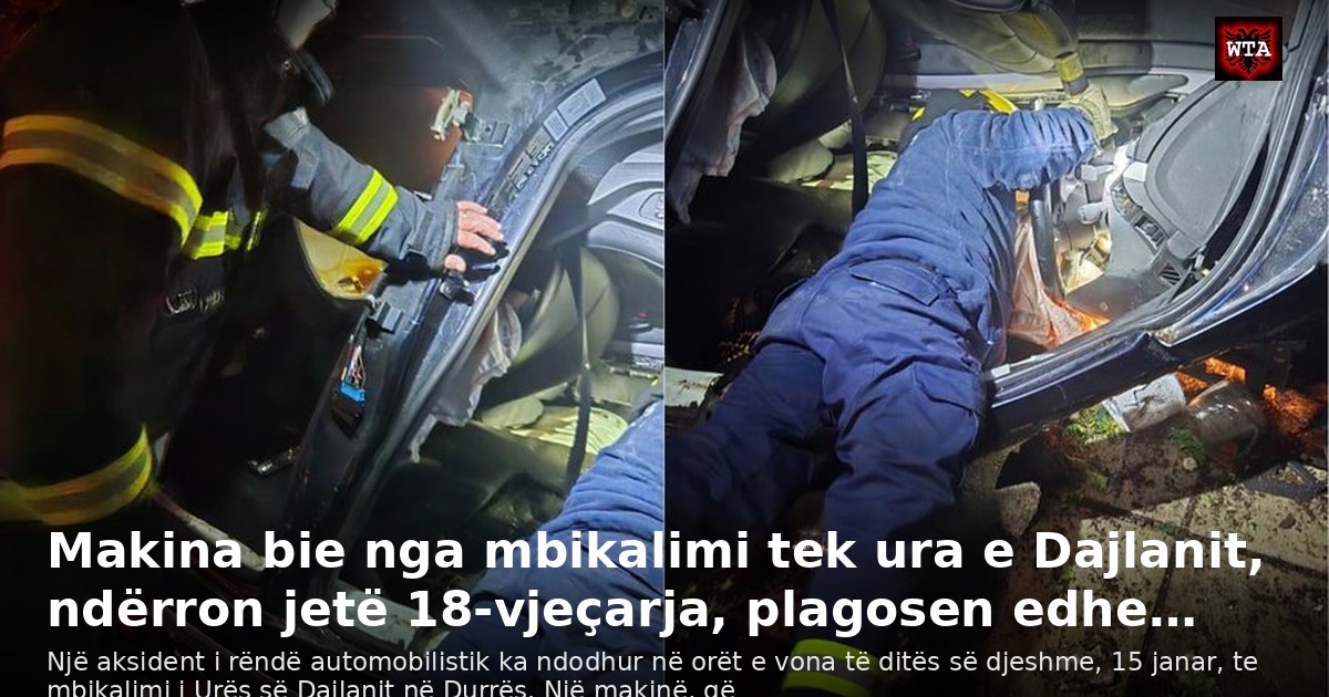 Makina bie nga mbikalimi tek ura e Dajlanit, ndërron jetë 18-vjeçarja, plagosen edhe…