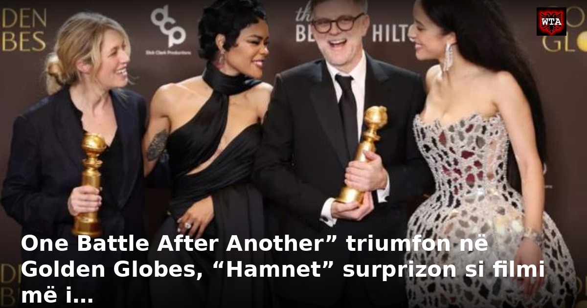 One Battle After Another” triumfon në Golden Globes, “Hamnet” surprizon si filmi më i…