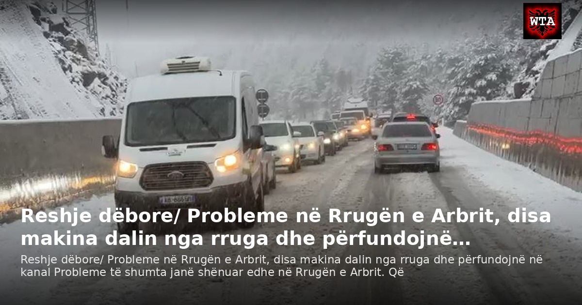 Reshje dëbore/ Probleme në Rrugën e Arbrit, disa makina dalin nga rruga dhe përfundojnë…
