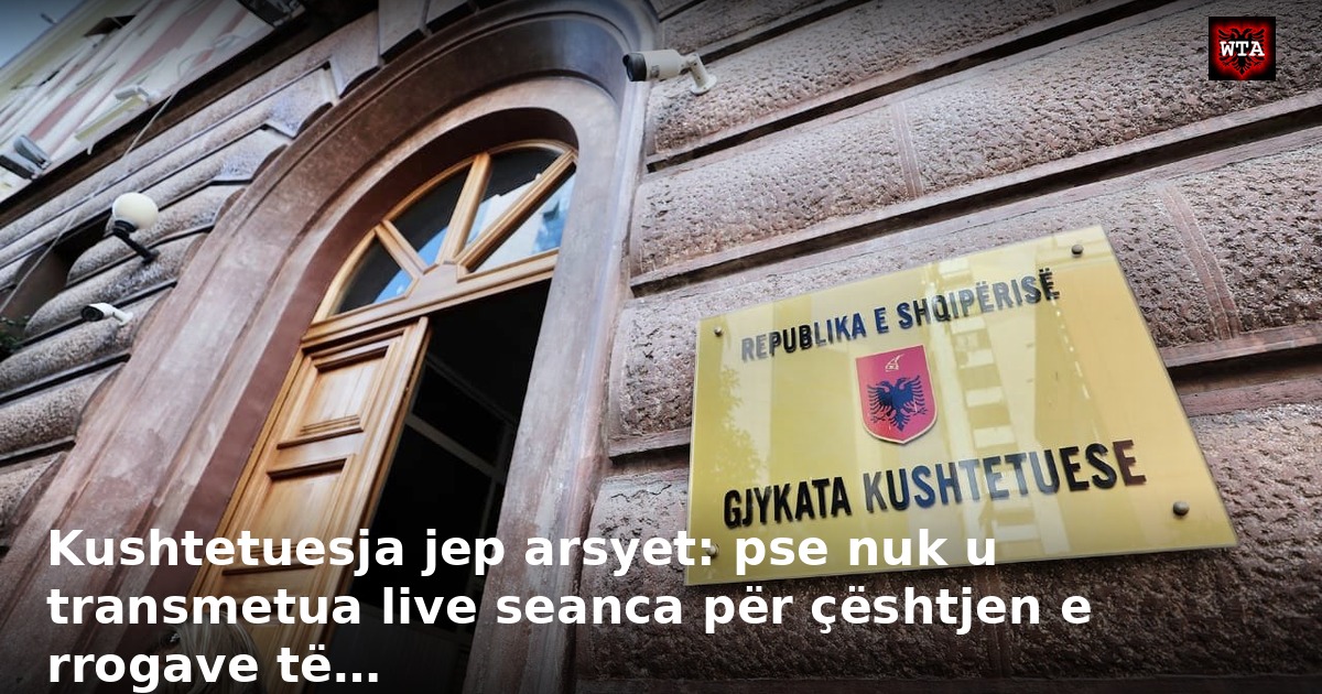 Kushtetuesja jep arsyet: pse nuk u transmetua live seanca për çështjen e rrogave të…