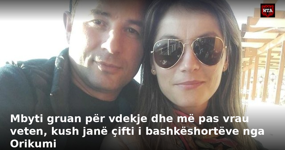 Mbyti gruan për vdekje dhe më pas vrau veten, kush janë çifti i bashkëshortëve nga Orikumi