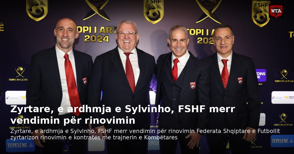 Zyrtare, e ardhmja e Sylvinho, FSHF merr vendimin për rinovimin