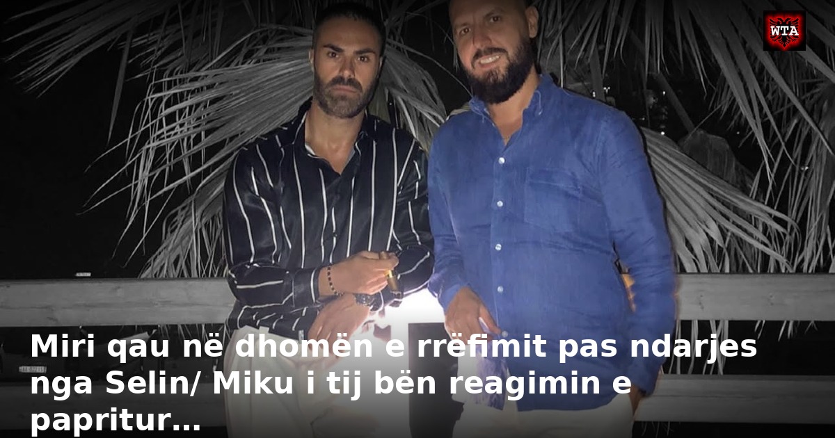 Miri qau në dhomën e rrëfimit pas ndarjes nga Selin/ Miku i tij bën reagimin e papritur…