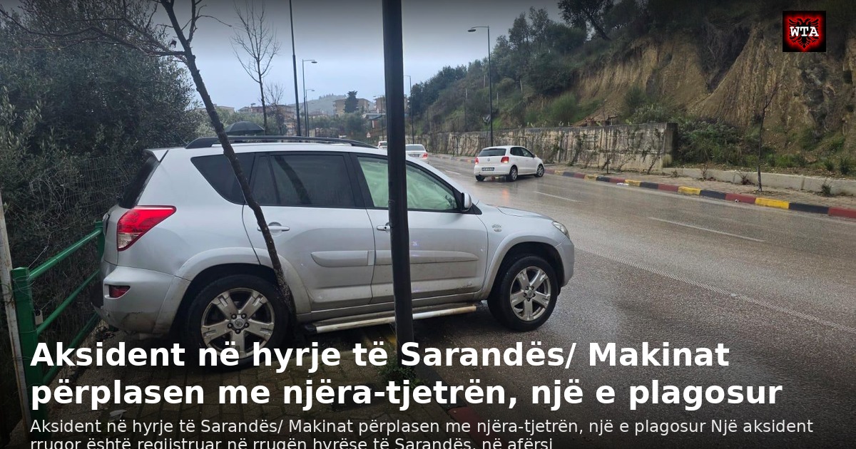 Aksident në hyrje të Sarandës/ Makinat përplasen me njëra-tjetrën, një e plagosur