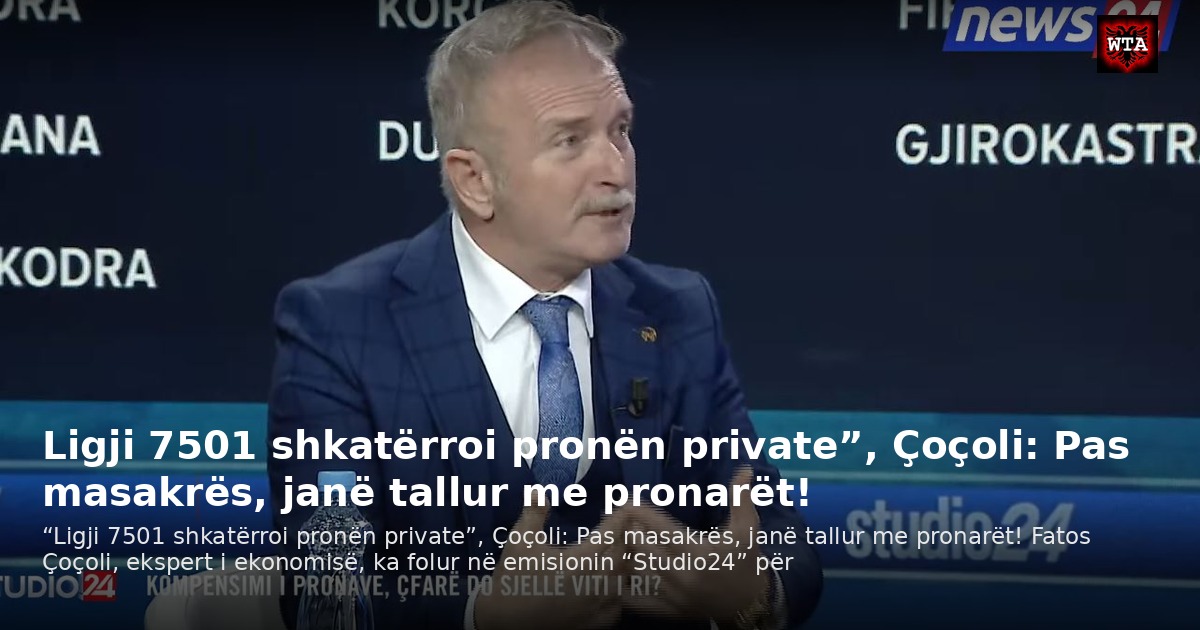 Ligji 7501 shkatërroi pronën private”, Çoçoli: Pas masakrës, janë tallur me pronarët!
