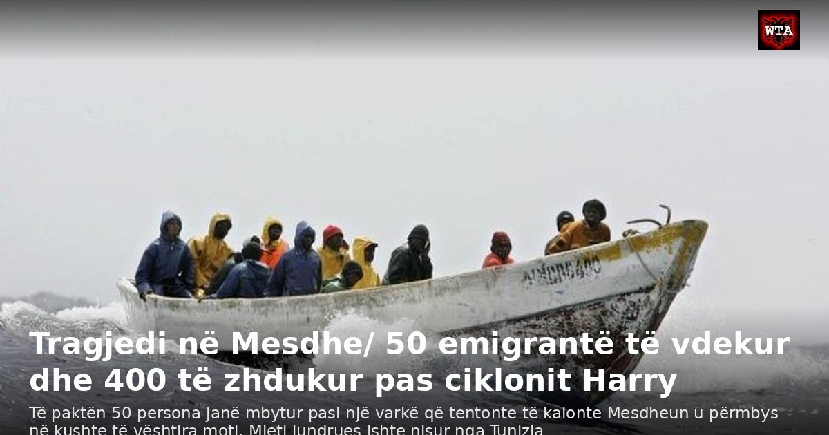 Tragjedi në Mesdhe/ 50 emigrantë të vdekur dhe 400 të zhdukur pas ciklonit Harry