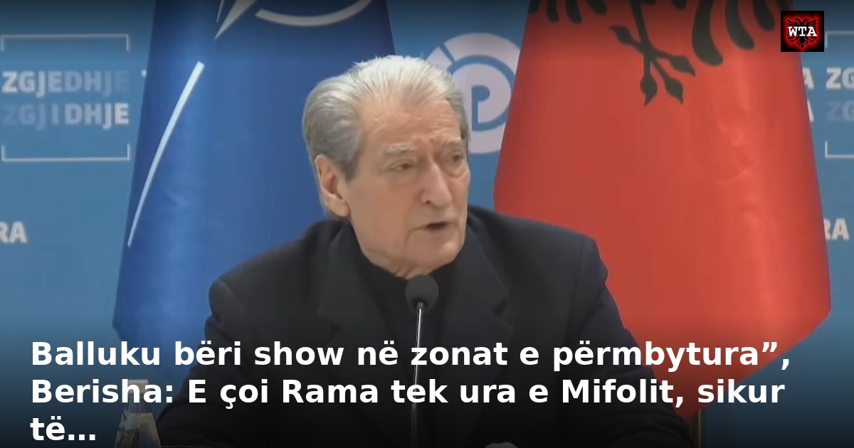 Balluku bëri show në zonat e përmbytura”, Berisha: E çoi Rama tek ura e Mifolit, sikur të…