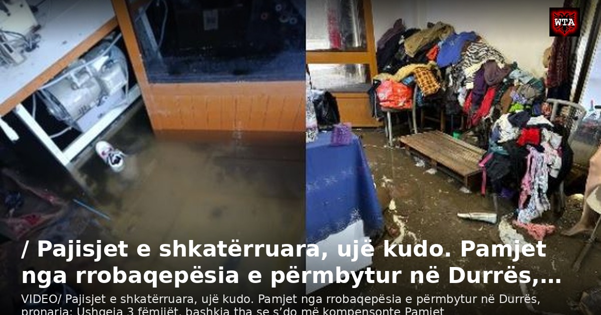 / Pajisjet e shkatërruara, ujë kudo. Pamjet nga rrobaqepësia e përmbytur në Durrës,…