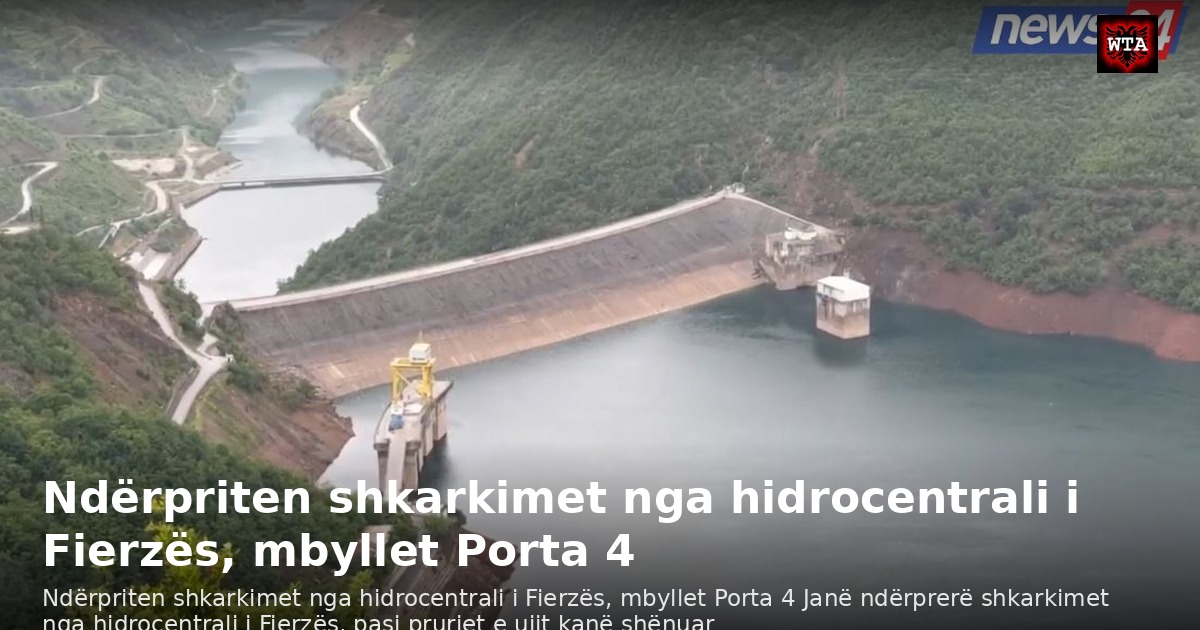 Ndërpriten shkarkimet nga hidrocentrali i Fierzës, mbyllet Porta 4