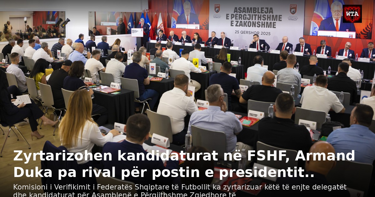 Zyrtarizohen kandidaturat në FSHF, Armand Duka pa rival për postin e presidentit..