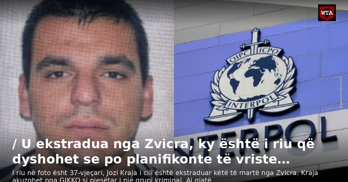 / U ekstradua nga Zvicra, ky është i riu që dyshohet se po planifikonte të vriste…