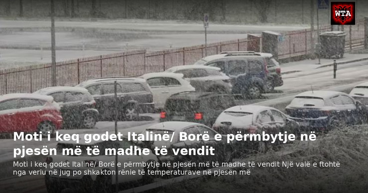 Moti i keq godet Italinë/ Borë e përmbytje në pjesën më të madhe të vendit