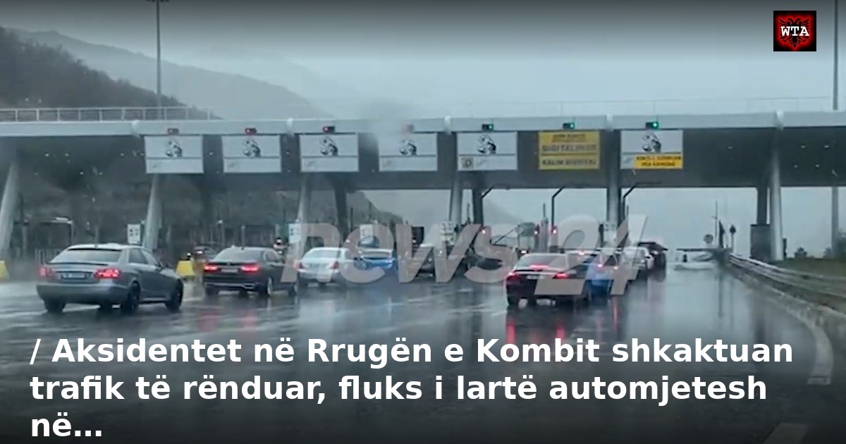 / Aksidentet në Rrugën e Kombit shkaktuan trafik të rënduar, fluks i lartë automjetesh në…
