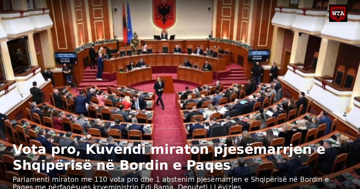 Vota pro, Kuvendi miraton pjesëmarrjen e Shqipërisë në Bordin e Paqes
