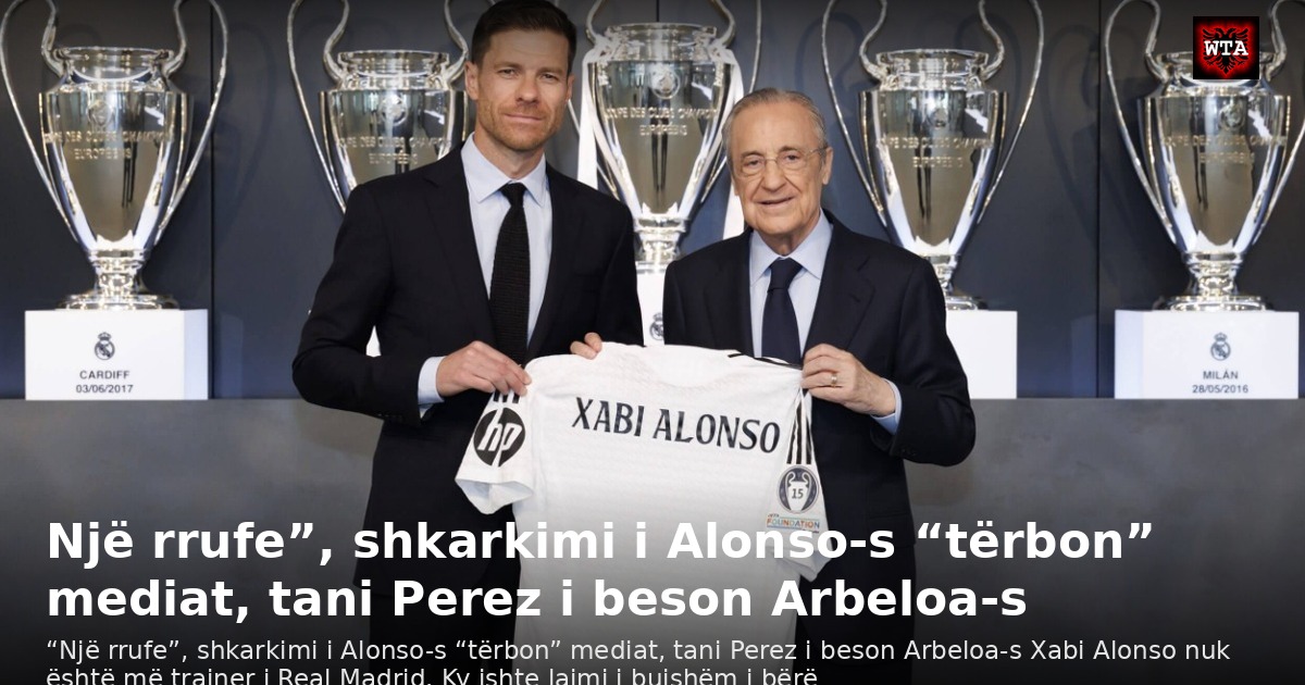 Një rrufe”, shkarkimi i Alonso-s “tërbon” mediat, tani Perez i beson Arbeloa-s