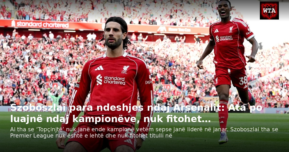 Szoboszlai para ndeshjes ndaj Arsenalit: Ata po luajnë ndaj kampionëve, nuk fitohet…