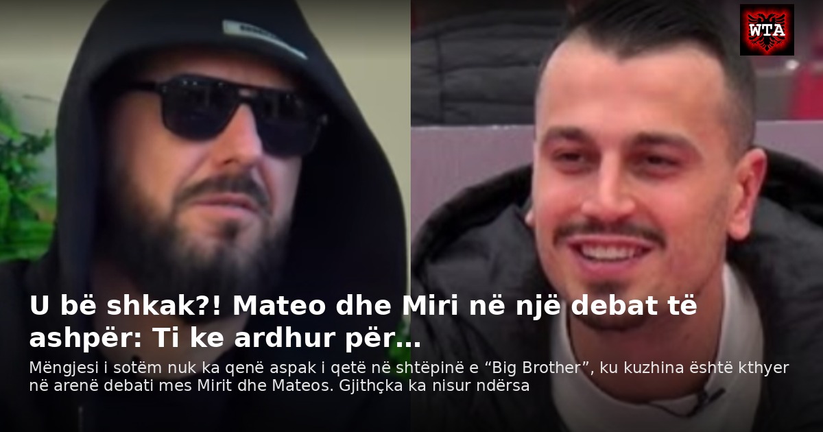 U bë shkak?! Mateo dhe Miri në një debat të ashpër: Ti ke ardhur për…