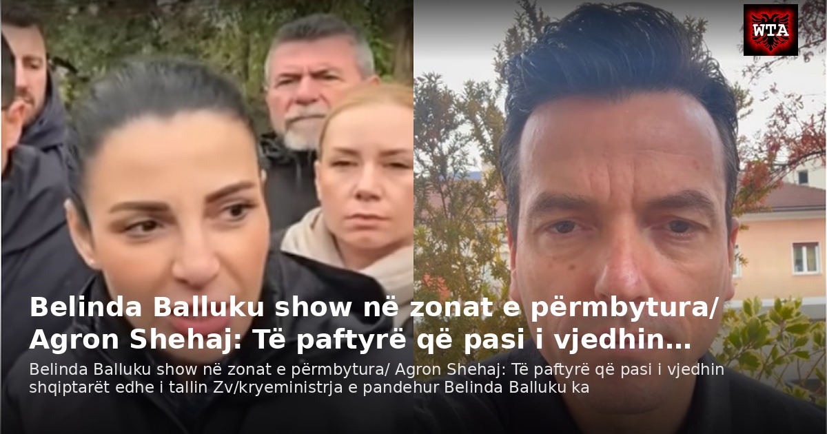 Belinda Balluku show në zonat e përmbytura/ Agron Shehaj: Të paftyrë që pasi i vjedhin…