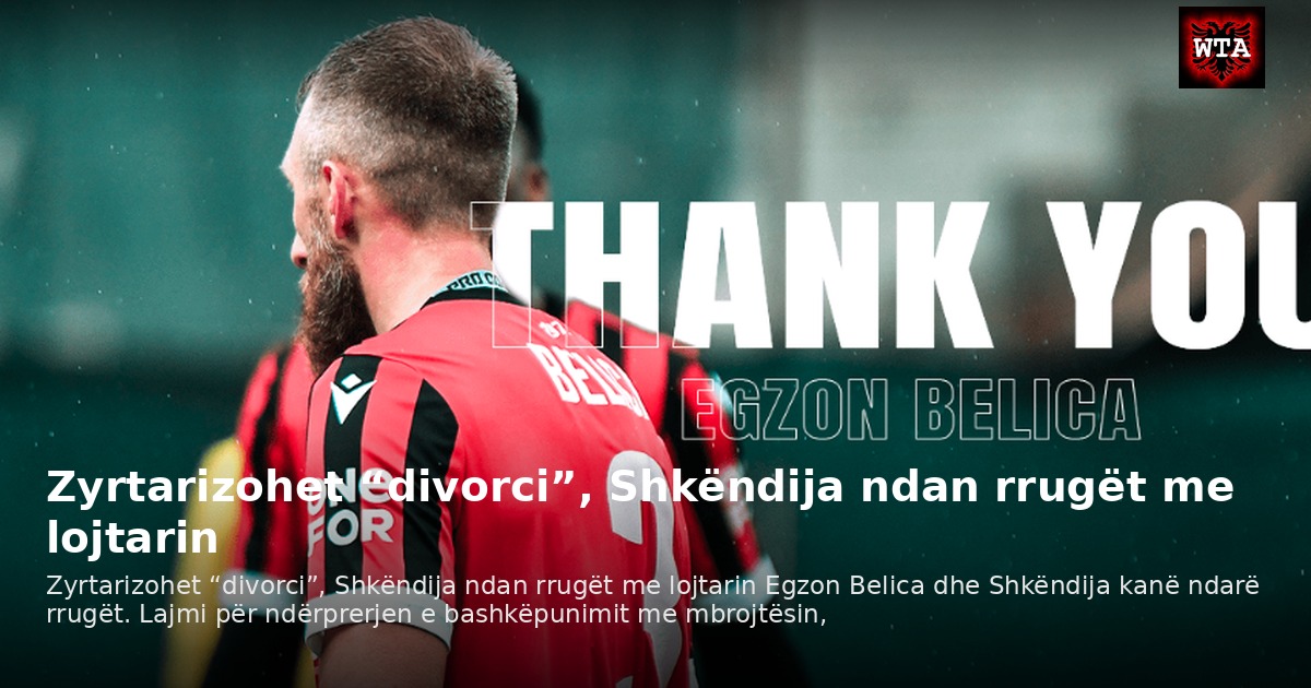 Zyrtarizohet “divorci”, Shkëndija ndan rrugët me lojtarin