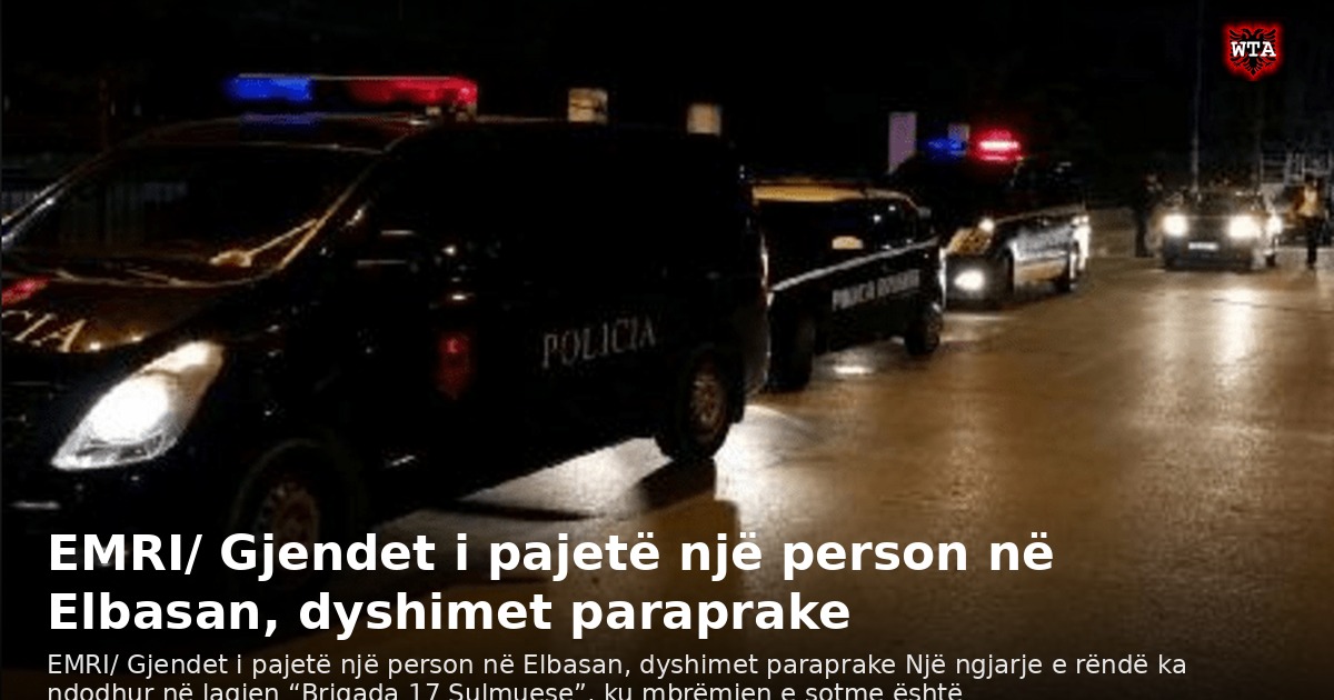 EMRI/ Gjendet i pajetë një person në Elbasan, dyshimet paraprake