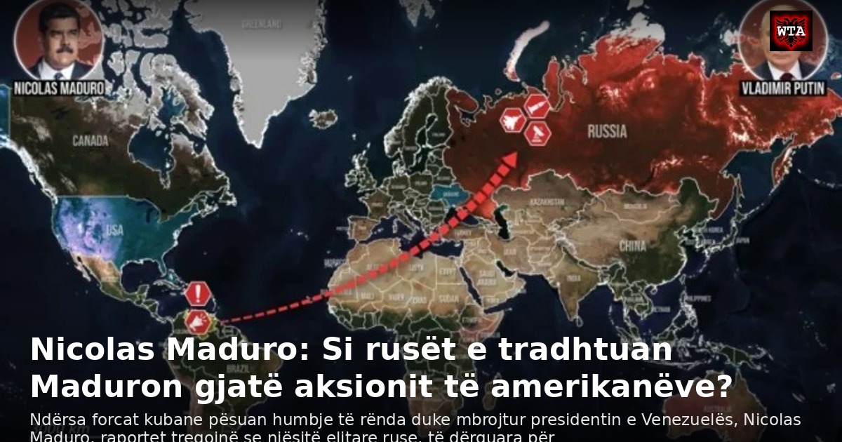 Nicolas Maduro: Si rusët e tradhtuan Maduron gjatë aksionit të amerikanëve?