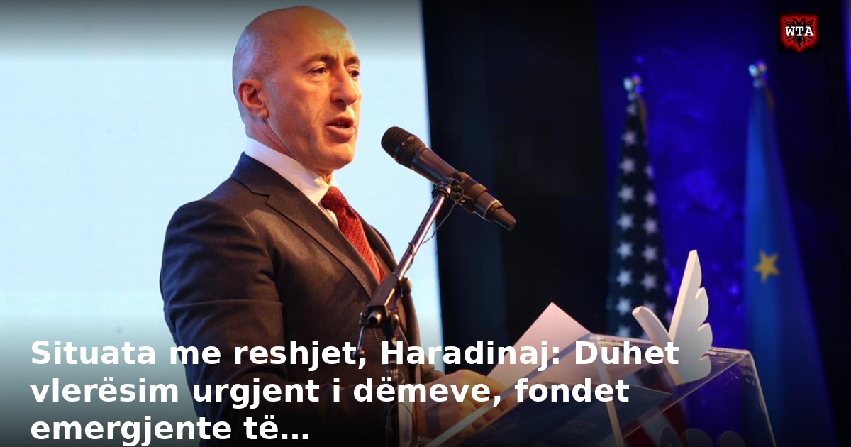 Situata me reshjet, Haradinaj: Duhet vlerësim urgjent i dëmeve, fondet emergjente të…