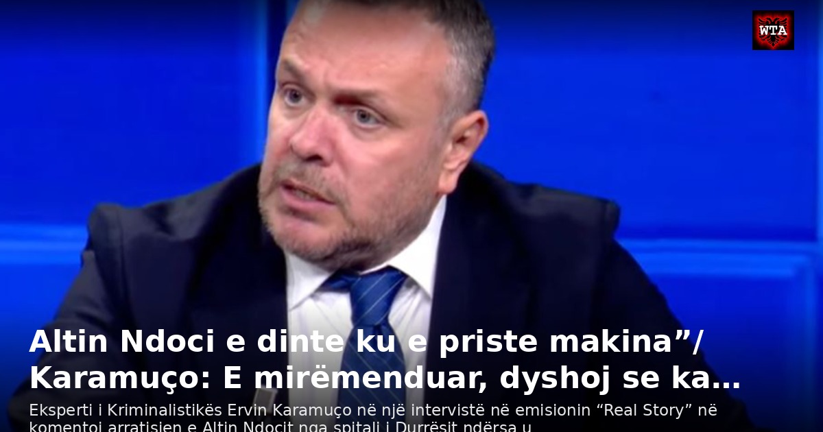 Altin Ndoci e dinte ku e priste makina”/ Karamuço: E mirëmenduar, dyshoj se ka…