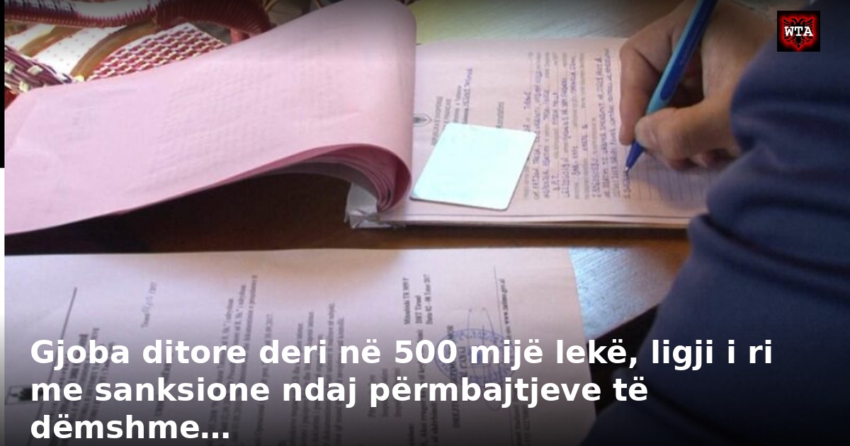 Gjoba ditore deri në 500 mijë lekë, ligji i ri me sanksione ndaj përmbajtjeve të dëmshme…