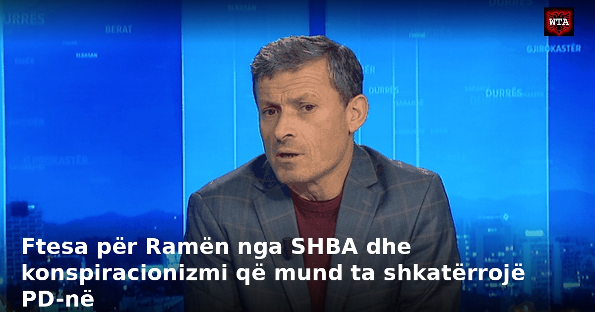Ftesa për Ramën nga SHBA dhe konspiracionizmi që mund ta shkatërrojë PD-në