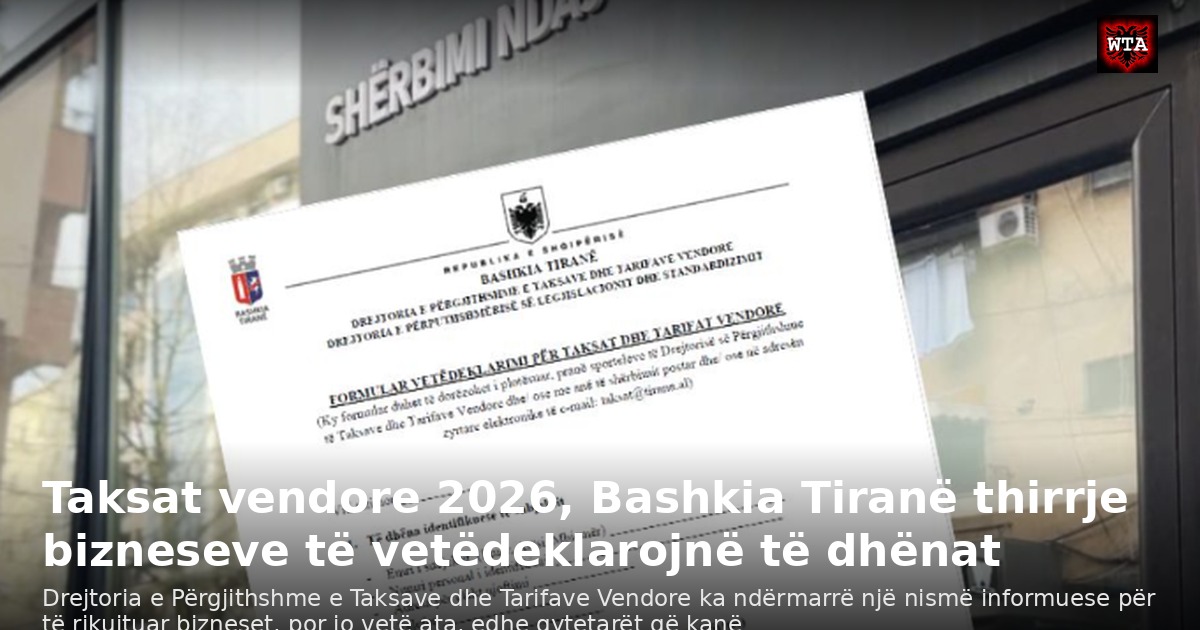 Taksat vendore 2026, Bashkia Tiranë thirrje bizneseve të vetëdeklarojnë të dhënat